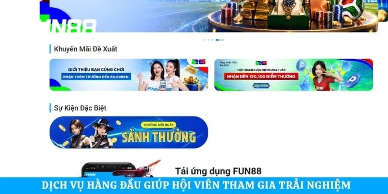 Dịch vụ hàng đầu giúp hội viên tham gia trải nghiệm