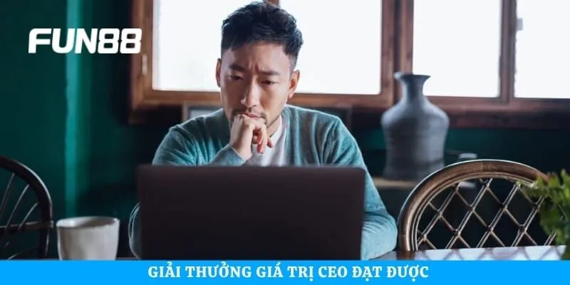 Giải thưởng giá trị CEO đạt được