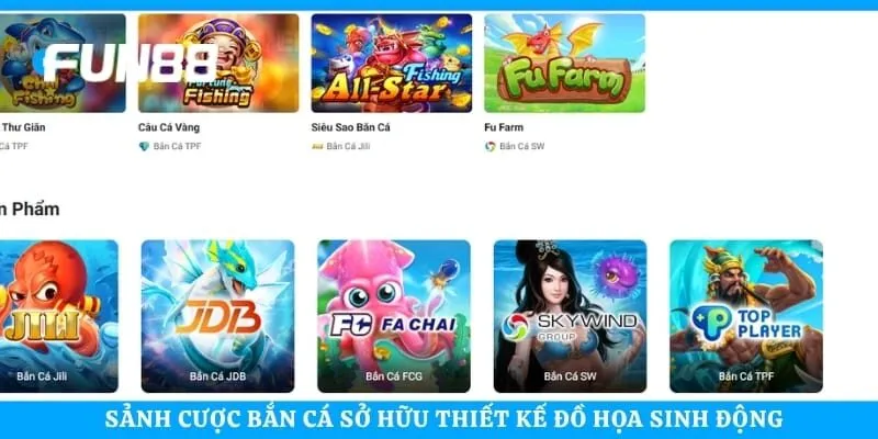 Sảnh cược bắn cá sở hữu thiết kế đồ họa sinh động