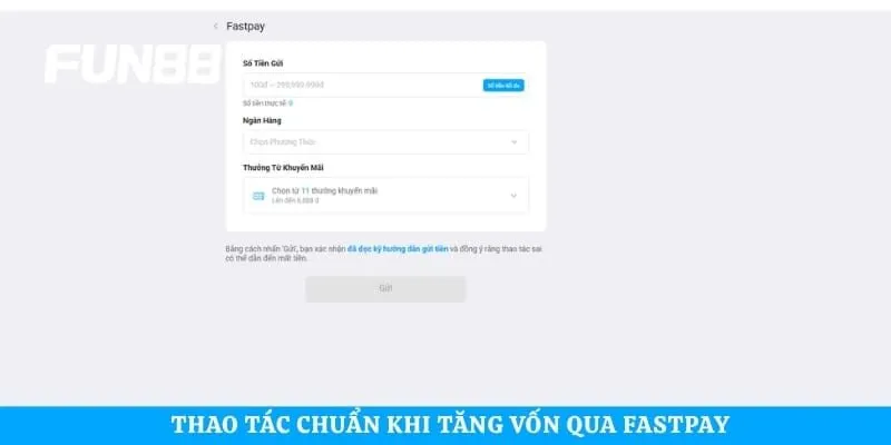 Thao tác chuẩn khi tăng vốn qua Fastpay